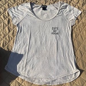 Wet Seal screen print t-shirt “Cute but psycho” size S